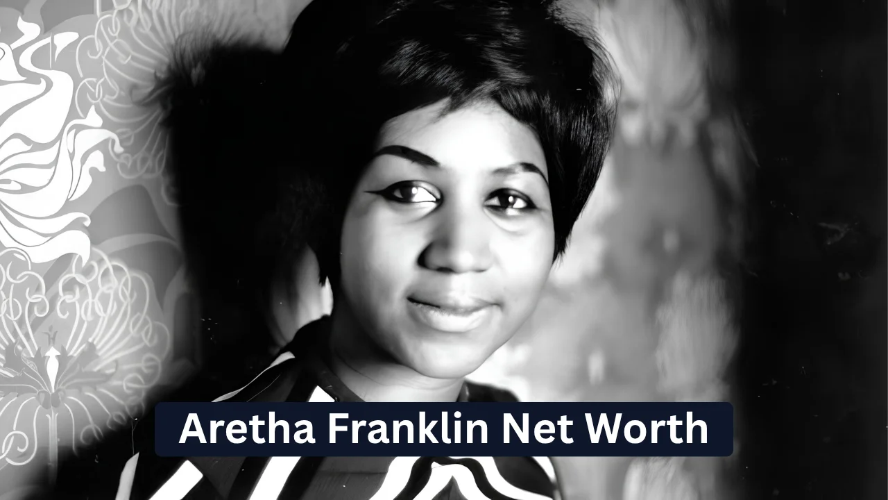 Aretha Franklin Net Worth
