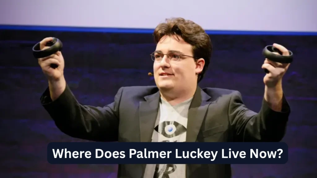 Where Does Palmer Luckey Live Now?