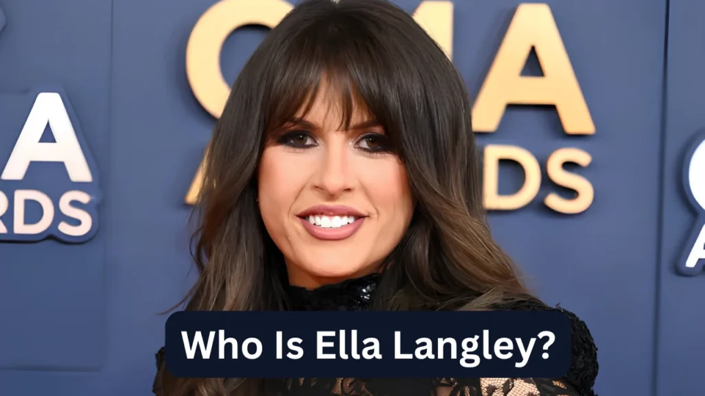 Who Is Ella Langley?