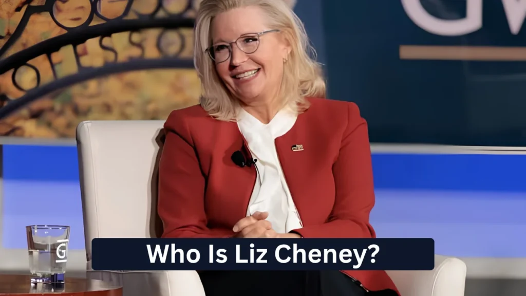 Who Is Liz Cheney?