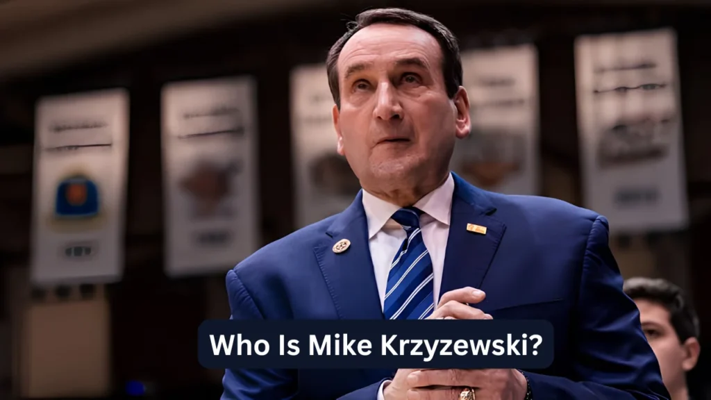 Who Is Mike Krzyzewski?