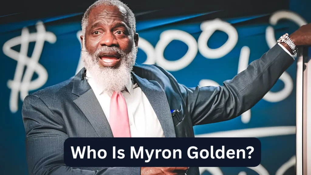 Who Is Myron Golden