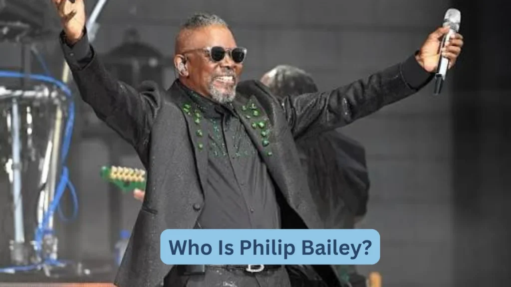 Who Is Philip Bailey?