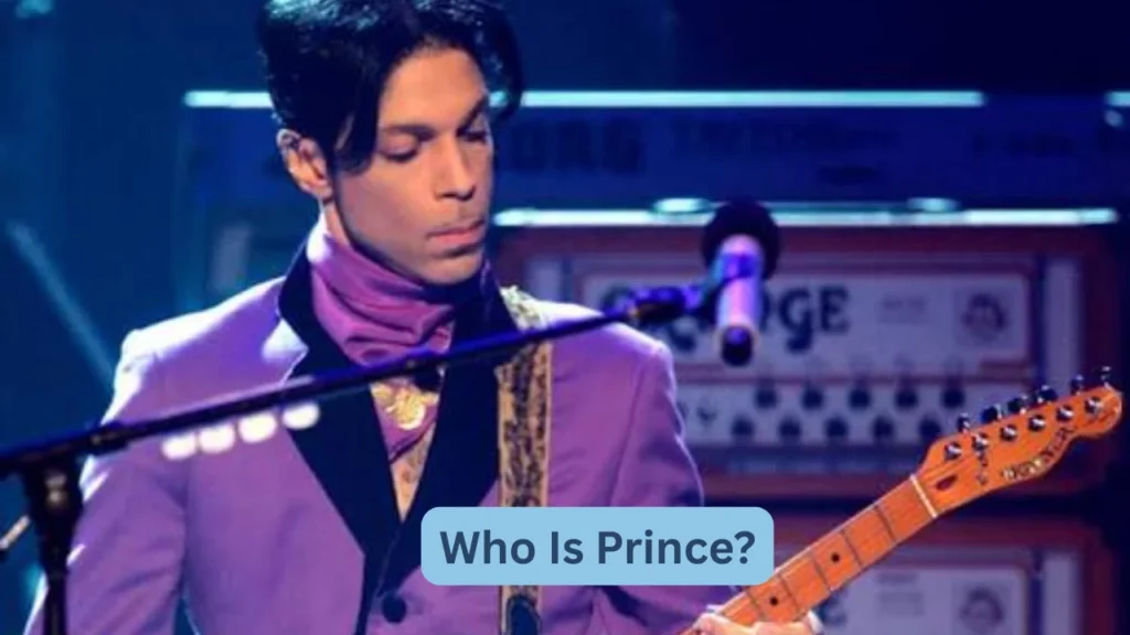 Who Is Prince?