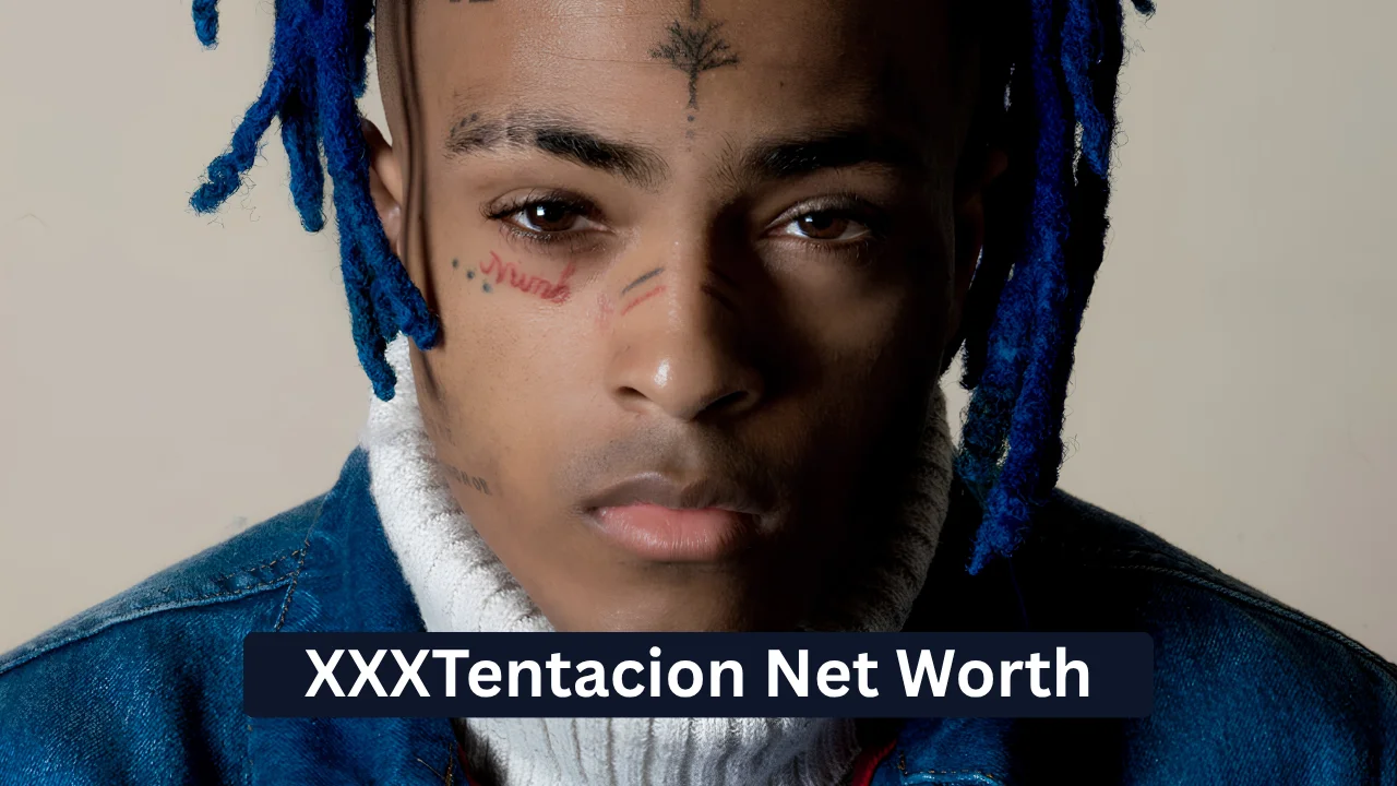 XXXTentacion Net Worth