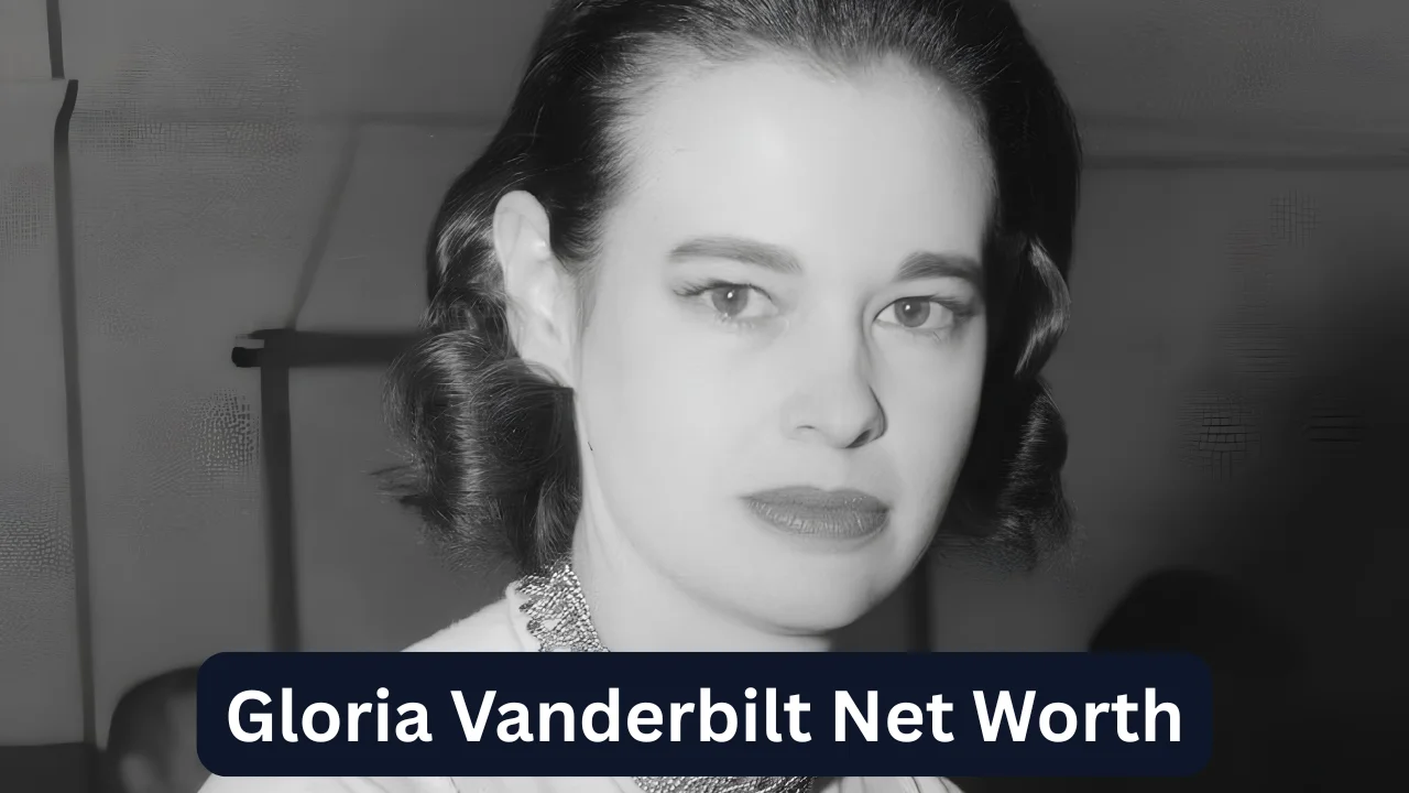 Gloria Vanderbilt Net Worth