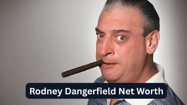 Rodney Dangerfield Net Worth