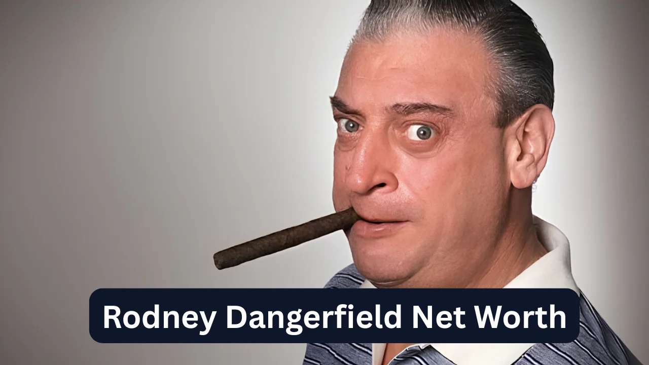 Rodney Dangerfield Net Worth