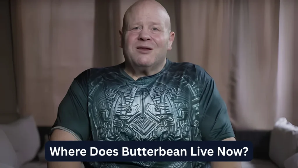 Where Does Butterbean Live Now?