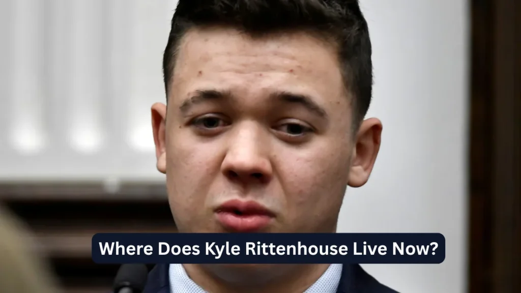 Where Does Kyle Rittenhouse Live Now?