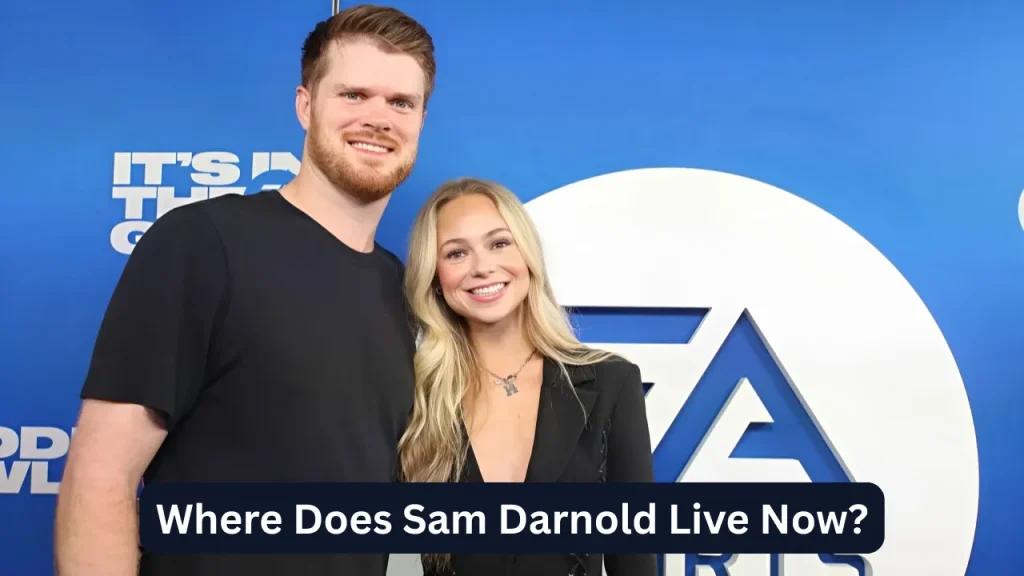 Where Does Sam Darnold Live Now?