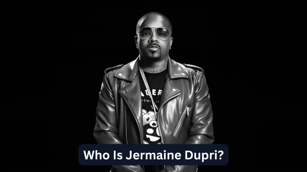 Who Is Jermaine Dupri?