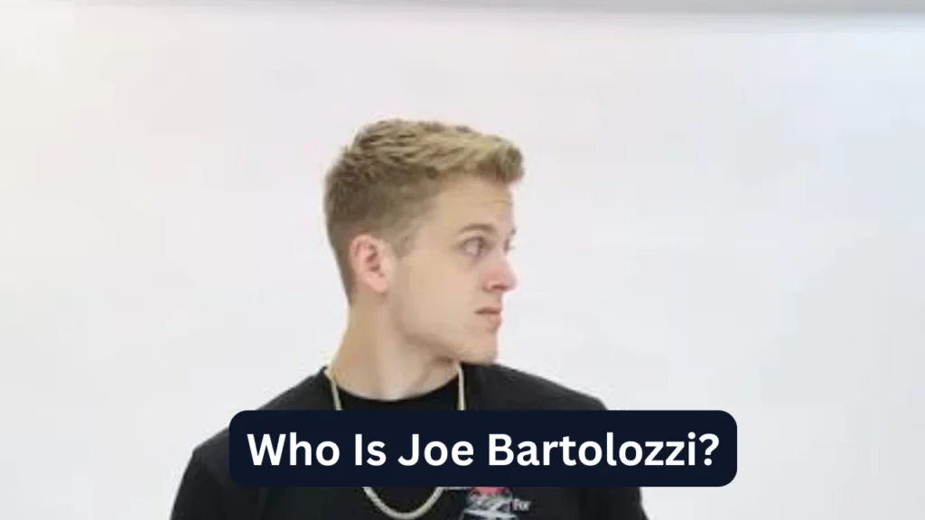 Who Is Joe Bartolozzi?