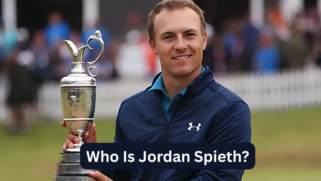 Who Is Jordan Spieth?
