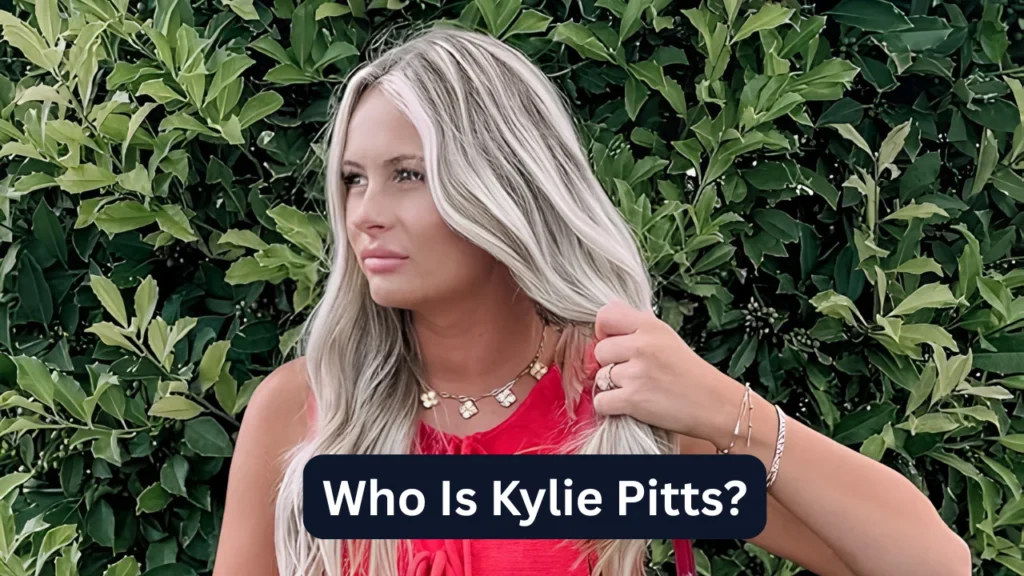 Who Is Kylie Pitts?
