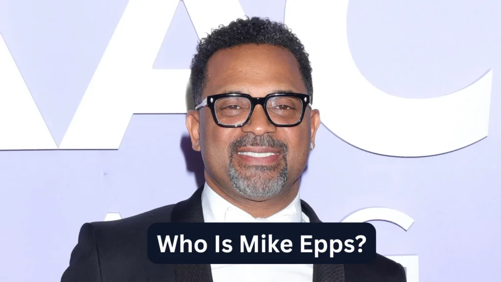 Who Is Mike Epps?