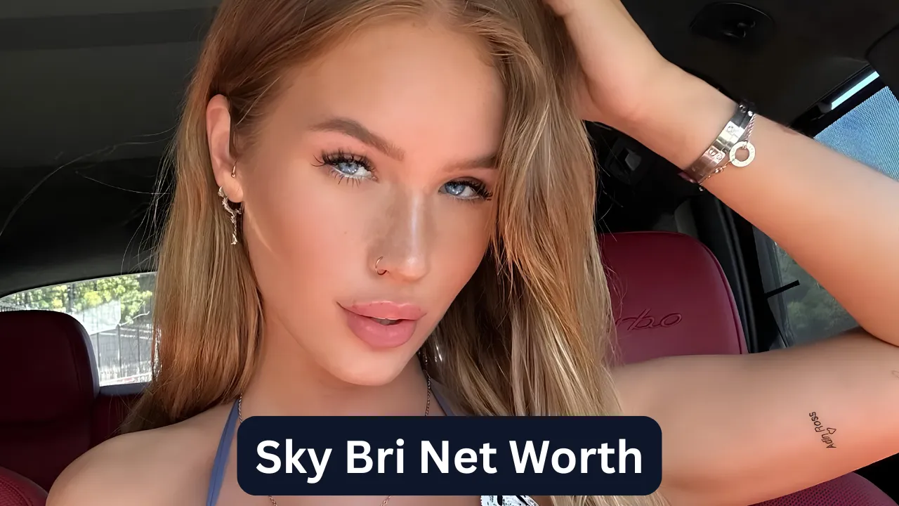 Sky Bri Net Worth