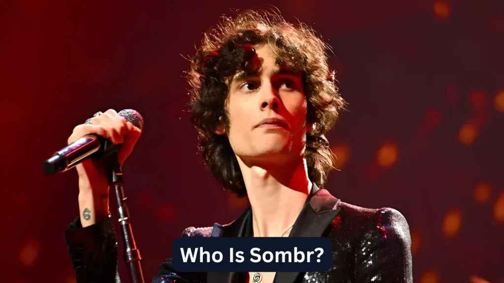 Who Is Sombr?